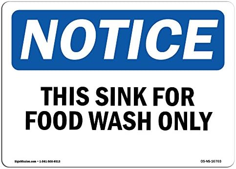 OSHA Uyarı işareti-Sadece gıda yıkama için bu lavaboya dikkat edin / Sert plastik tabela / işinizi, şantiyenizi, depo