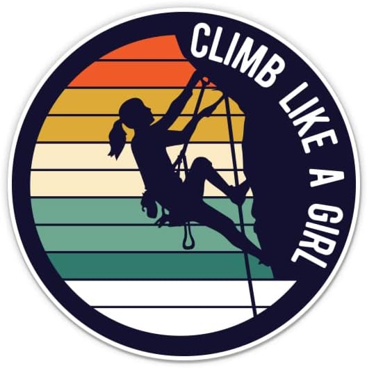 Bir Kız Gibi Tırmanın Sticker-3 laptop etiketi - Araba, Telefon, Su Şişesi için Su Geçirmez Vinil - Kaya Tırmanışı