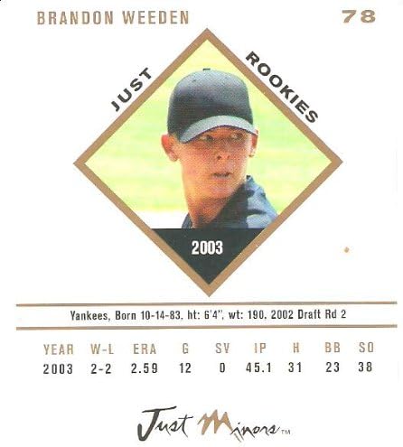 2003-04 Sadece Küçükler Çaylaklar 78 Brandon Weeden RC-New York Yankees (RC Çaylak Kartı) (Beyzbol Kartları) (Oklahoma
